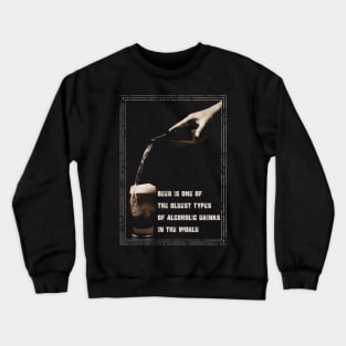 BEER!! Crewneck Sweatshirt